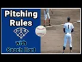 Pitching Rules in Baseball Baseball Explained for Beginners