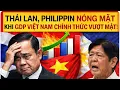 Thái Lan, PhiLippin Nóng Mặt Khi GDP Việt Nam Chính Thức Vượt Mặt ?