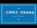 14 3 Puppet Console Jobs and Tasks