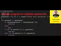 Python program to validate passwords