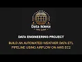 Data Engineering Project Build an Automated Weather Data ETL Pipeline using Airflow on AWS EC2