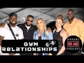Gym Relationships - FT Louise