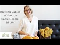 How to work the 2 1 LPC Cable Without a Needle