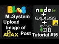 Blog Management System - Upload Image of Post in Node JS MongoDB Project