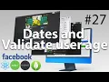 Dates and validate user age - BUILD THE BEST FACEBOOK CLONE EVER WITH REACT JS MERN STACK 2022