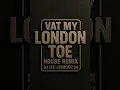 Download Lagu Dj Lee - Vat My London Toe House Remix 2025