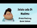 Download Lagu Prince Poetiray ft Quinn Salman - Selalu Ada Di Nadimu (Lirik) Ost Jumbo