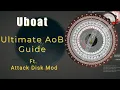 Uboat Ultimate AoB Tutorial Dominate with In-Game Map Tools Attack Disk Mod