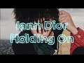 Download Lagu Iann Dior - Holding On ( Audio.) [ Vivid Tracks.]