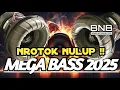 Download Lagu DJ MEGA BASS 2025 CANT GIVE IT UP NROTHOK NULUP DERR !!!