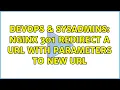 DevOps SysAdmins NGINX 301 Redirect a URL with parameters to new URL