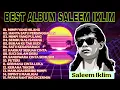 Download Lagu LAGU MALAYSIA FULL ALBUM , SALEEM IKLIM