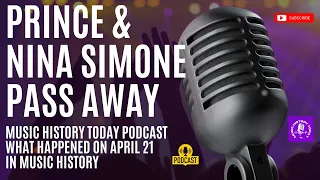 Download Iggy Pop is Born, Prince \u0026 Nina Simone Pass Away - Music History Today Podcast April 21 MP3