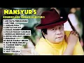 Lagu Mansyur s 💥 || Kumpulan Lagu Lawas Mansyur s Full album terbaik