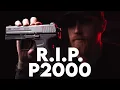 The HK P2000 Farewell