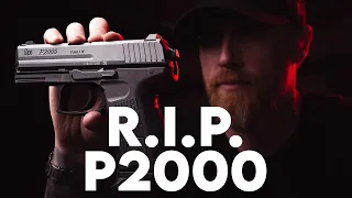 The HK P2000 Farewell