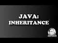 JAVA INHERITANCE - by Sir Eudz