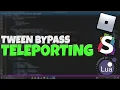How to make Tween Teleport Bypass Anti-Teleport Script Tutorial Synapse X