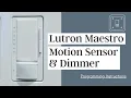 Program Set Up and Adjust the Settings on Your Lutron Maestro Motion Sensor Dimmer Switch