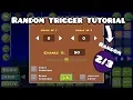 2 2 How to use the Random Trigger in Geometry Dash EASY
