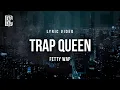 Download Lagu Fetty Wap - Trap Queen | Lyric Video