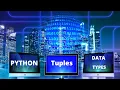 Data Types Lesson 6 Tuples