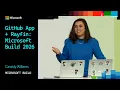 GitHub App Rayfin Microsoft Build 2026