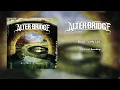 Alter Bridge - Down To My Last (HQ Audio)