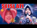 Download Lagu SEISI ATI II Nay Tiamu Amri II PPM Live Bojong
