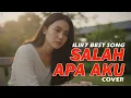 Lagu ILIR 7 – Salah Apa Aku (Cover by Kasihkulantir) | Versi Baper Terbaik 2025