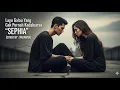 Download Lagu LAGU GALAU YANG GAK PERNAH KADALUARSA !| SEPHIA ( COVER ) | SHEILA ON 7 | PIANO VERSION | WITH LYRIC