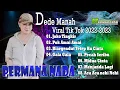 Download Lagu TIK TOK dede manah