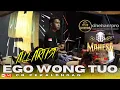 Lagu COVER KENDANG CAK FARIS - EGO WONG TUO ALL ARTIST - MAHESA MUSIC FEAT DHEHAN PRO  LIVE CB PEKALONGAN