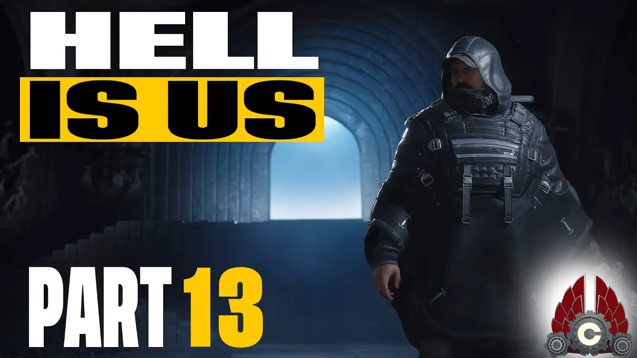 Hell Is Us | Part 13