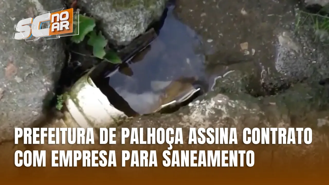 Prefeitura de Palhoça assina novo contrato de concessão para saneamento da cidade