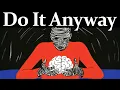 How to Trick Your Brain Into Liking Discipline