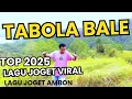Download Lagu LAGU JOGET AMBON TERBARU 2025 REMIX TABOLA BALE