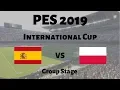 PES 2019 International Cup