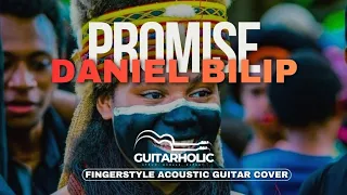 Promise (Daniel Bilip)....Fingerstyle Guitar Cover