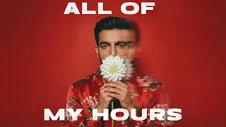 ABEER ARORA - ALL OF MY HOURS (Official Audio)