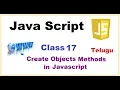 How to Create Object Methods in JavaScript Objects in JavaScript VLR Training Class 17