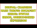 Drupal Changing hash throw Uncaught Error Syntax error unrecognized expression 2 Solutions