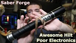 Saber Forge Dissident Hero Edition Hilt is Amazing the Electronics Not so much