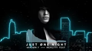 Download Major7 \u0026 Reality Test - Just One Night MP3