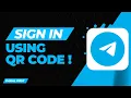 How to Sign Into Telegram Using a QR Code