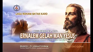 Download KEE 202 - ERNALEM GELAH MAN YESUS (Lagu Rohani Karo) MP3