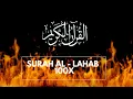 Download Lagu AL LAHAB 100x | اللهب | MUROTTAL AL LAHAB 100 X NOCOPYRIGHT