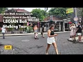 Lagu LEGIAN, Bali Arvo Walk in 2026 Around Beach, Padma Street \u0026 Garlic Lane | Bali Walking Tour 4K 60FPS
