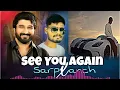 Sarpanch X See You Again || Gujarati Song N English Song || Mashup By Kishan Hapa ||