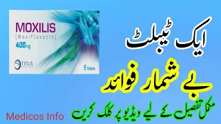 moxilis 400mg tablet uses benefit side effects in urdu hindi moxifloxacin tablet uses in urdu